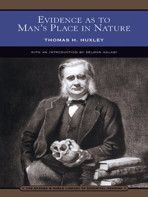 cover image of Evidence as to Man's Place in Nature (Barnes & Noble Library of Essential Reading)